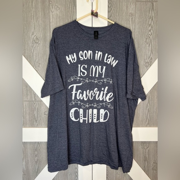 D14.06 NWOT My Son In Law Is My Favorite Child T-Shirt, Funny Mother T-Shirt 2X - Picture 1 of 5